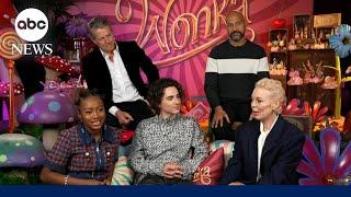 'Wonka' cast on bringing world of young Willy Wonka to life