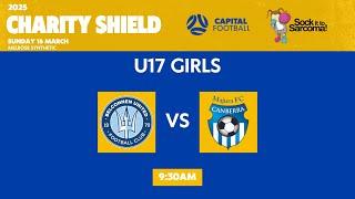 Capital Football 2025 Charity Shield U17 Girls - Belconnen United vs Majura FC