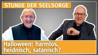 Halloween: harmlos, heidnisch, satanisch? - 31.10.2023 - STUNDE DER SEELSORGE