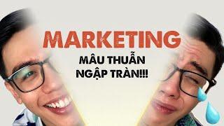 Marketing: Lộ trình & Những Mâu Thuẫn ngập tràn!