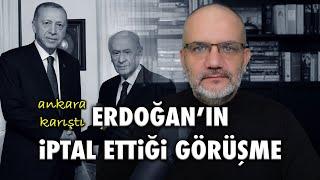 Ankara karıştı: Erdoğan'ın iptal ettiği görüşme | Tarık Toros | Manşet | 10 Haziran 2024