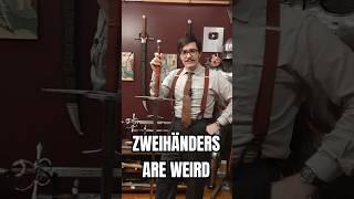 Zweihanders are Weird