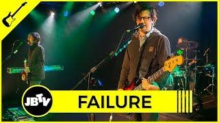 Failure - Stuck On You | Live @ JBTV