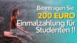 Beantragen Sie 200 Euro Einmalzahlung für Studenten - Englisch