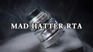 Mad Hatter RTA! This short tank will bring you natural flavor!