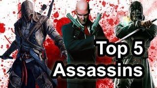 Top 5 - Assassins in video games