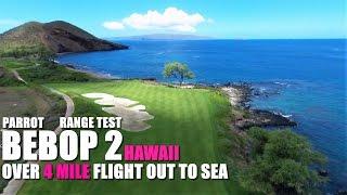 PARROT BEBOP 2 Review Part 3 - Open Ocean Range Test - [Journey To Molokini Island!]