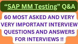 "SAP MM Testing Q&A", 60 Most Asked Interview Q&A of "SAP MM Testing" for Interviews !! #sapmm #sap