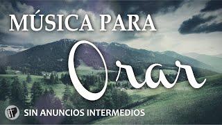 Horas de Música de ADORACIÓN INSTRUMENTAL  **SIN ANUNCIOS INTERMEDIOS - Encuentra la Tranquilidad