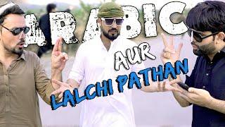 Arabic aur lalchi Pathan||Okboys||new video 2024