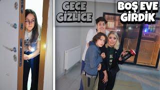 GECE GİZLİCE BOŞ EVE GİRDİK !! (YAKALANDIK)