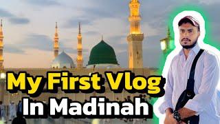 My First Vlog  In Madina 