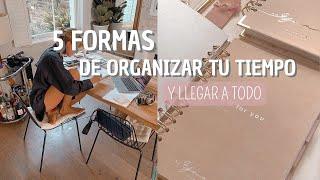 5 FORMAS DE ORGANIZAR MEJOR TU TIEMPO  (ORGANIZA TU VIDA DE UNA VEZ POR TODAS) Jessi Franquet