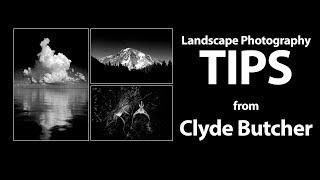 Landscape Photography Tips I Learned from Clyde Butcher