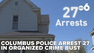 27 arrested in Columbus Organized Crime Bureau bust