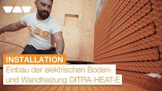 Schlüter-DITRA-HEAT-E: Installation der elektrischen Flächenheizung für Wand und Boden