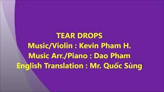 TEAR DROPS (Kevin Pham),