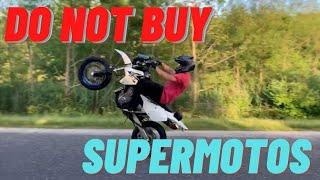 DO NOT BUY A SUPERMOTO - MOTOTALK EP:4