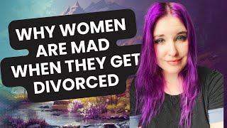 Why Women Are Mad When They Get Divorced #RelationshipAdvice  #relationships #dating