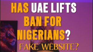 Did UAE Lift The Visa Ban For Nigerians Yet? Fake Document Verification Website?  #dubaivisa #dubai
