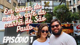 Cafés da manhã em São Paulo | Episódio 1 | Brunch na Padoca | Conhecendo Sp |
