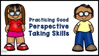 Practicing Good Perspective Taking Skills Social Story Kids for Kids