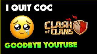 I Quit Coc And YouTube ...