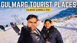 GULMARG Kashmir Tourist Places | Gulmarg Gandola Ride Price | Gulmarg Tour Guide |Best Places to See