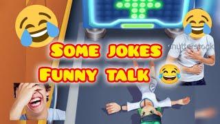 some jokes funny talk  | full fun times|fun with MK 