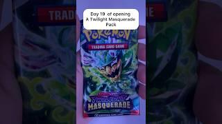 Day 19 of opening Twilight Masquerade Pokemon cards