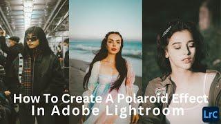 How to create a polaroid effect in Adobe Lightroom