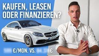 Auto Kaufen, Leasen oder Finanzieren? Das ist besser inkl. Beispielrechnung