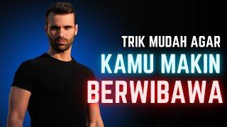 2 Trik super gampang wajib kamu punya biar lebih berwibawa dan berkharisma