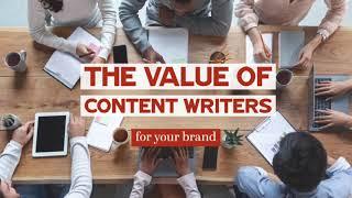 The Value of Content Writers for Your Brand