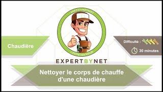 Comment nettoyer le corps de chauffe d'une chaudière ? [Tutoriel]