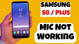 Samsung S8 / Plus MIC Not Working Problem FIX {2023}