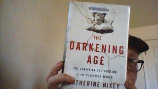 The Darkening Age - Catherine Nixey