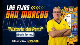  FIJAS SAN MARCOS - HISTORIA DEL PERÚ