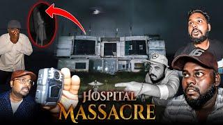 Hospital Massacre ( WARNING ! )