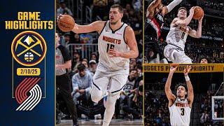 Denver Nuggets vs. Portland Trailblazers Full Game Highlights  | 2/10/25