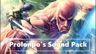 PROLONPO'S SOUND PACK TRAILER - THE BEST SOUND PACK SO FAR (EM Mod AoTTG)