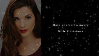 Have yourself a merry little Christmas_ Eleanna Fin