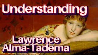 Sir Lawrence Alma-Tadema  Poet / Painting Artist of Roses Tutorial Art History Documentary Lesson