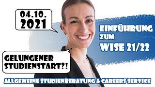 Einführungsveranstaltung zum WS 21/22 - Allgemeine Studienberatung & Careers Service