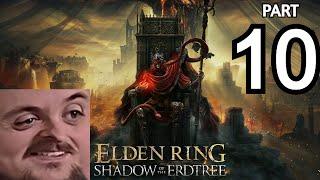 Forsen Plays Elden Ring: Shadow Of The Erdtree - Part 10