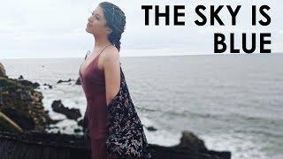 The Sky is Blue [Original Song]