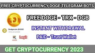 EARN FREE MULTI CRYPTO DOGECOIN TRX DGB TELEGRAM BOTS LIVE PAYMENT PROOF