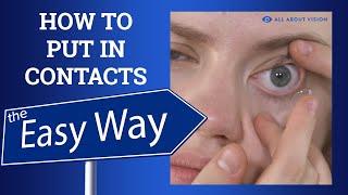 How to put in contacts (beginner's step-by-step instructions)