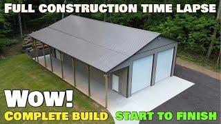 Pole Barn Garage Build Complete construction time-lapse from start to finish￼ post frame shop ￼DIY