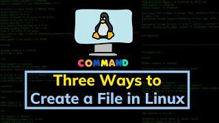 How to create file in Linux | Three ways to create Files | Edit Files | Linux Most Used Commands